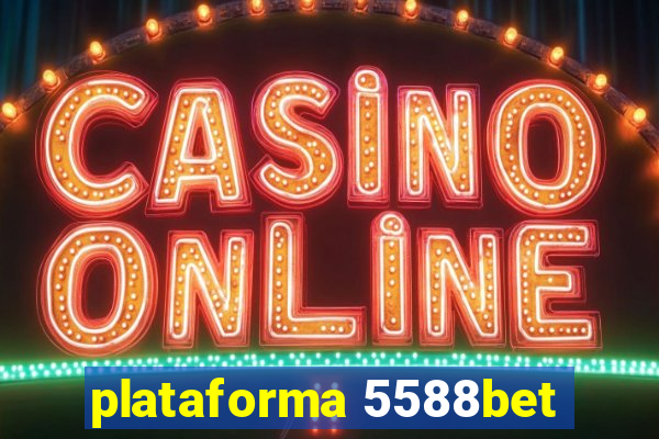 plataforma 5588bet